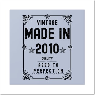 Vintage Made in 2010 Quality Aged to Perfection Posters and Art